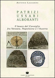 Copertina di Patrizi Ussari Alboranti Il bosco del Cansiglio fra Venezia, Napoleone e l'Austria